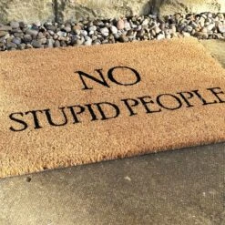 Darthome Limited No Stupid People Coir Door Mat -Decor Garden Shop IMG 4925 JPEG