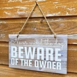 Darthome Limited Hanging Wooden Garden Sign - Beware Of The Owner -Decor Garden Shop IMG E4522 edited34