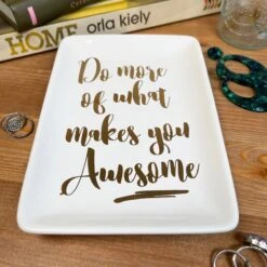 Darthome Limited White Rectangular Trinket Dish - What Makes You Awesome -Decor Garden Shop IMG E6937 edited91