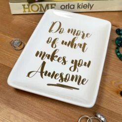 Darthome Limited White Rectangular Trinket Dish - What Makes You Awesome -Decor Garden Shop IMG E6940 edited94