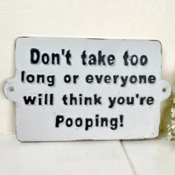 Darthome Limited Dont Take Too Long Bathroom Wall Plaque