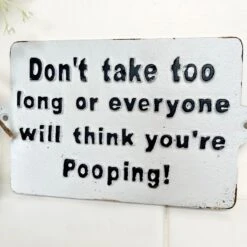 Darthome Limited Dont Take Too Long Bathroom Wall Plaque -Decor Garden Shop IMG E8231 editedCI 1